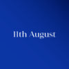 11th August
